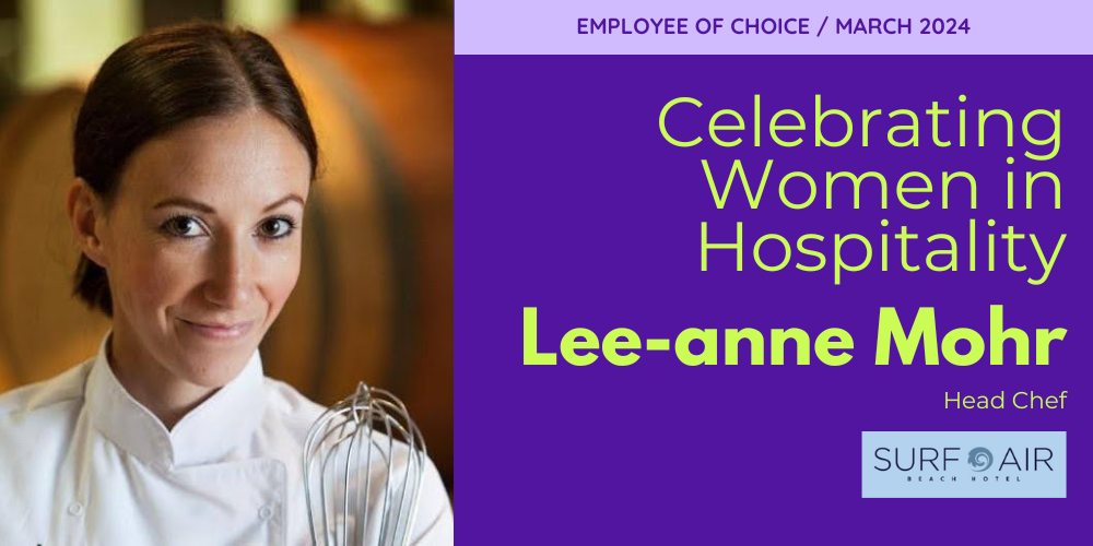 Celebrating Women in Hospitality: Lee-anne Mohr, Head Chef