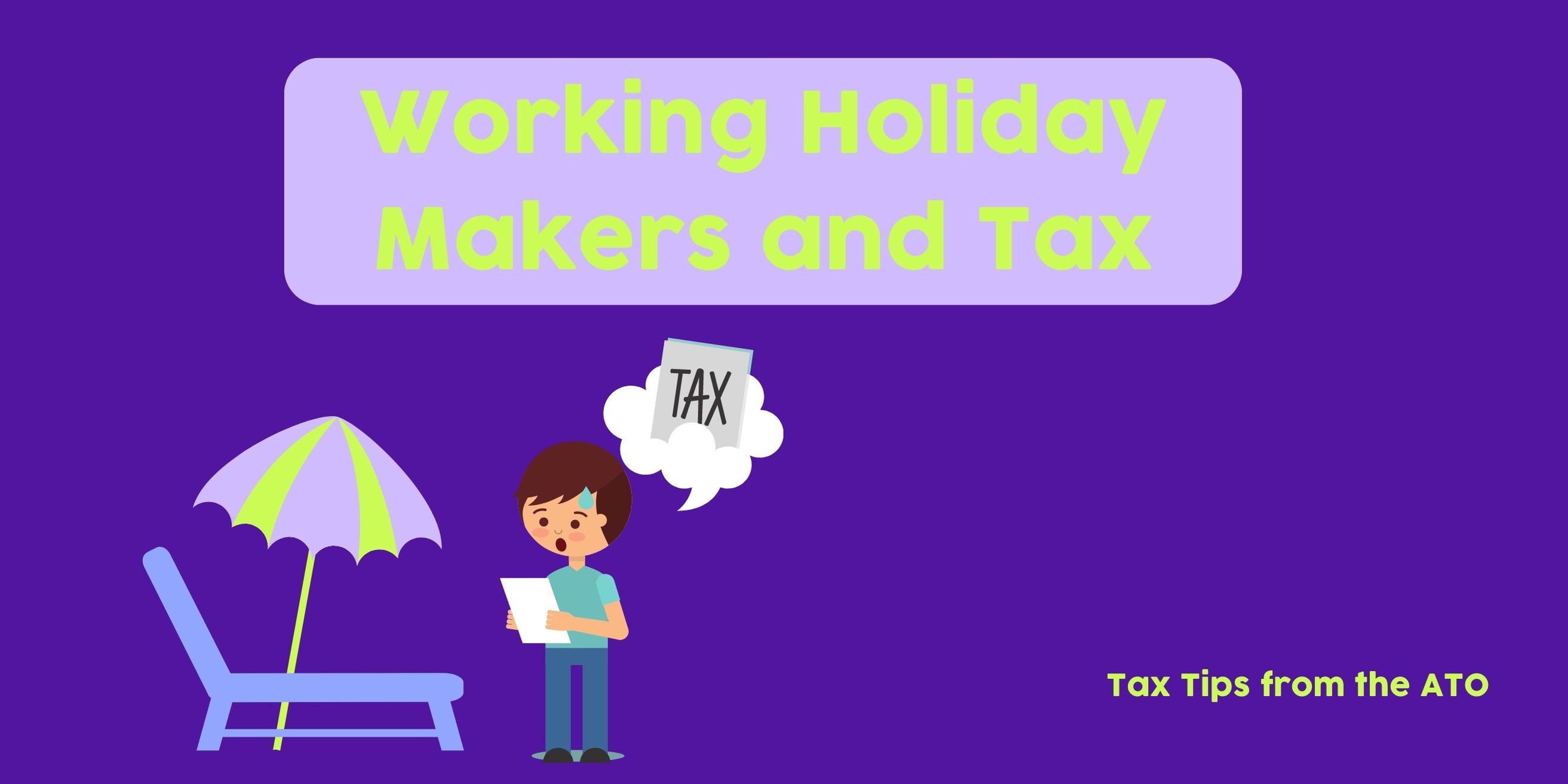 Tips for working holiday makers