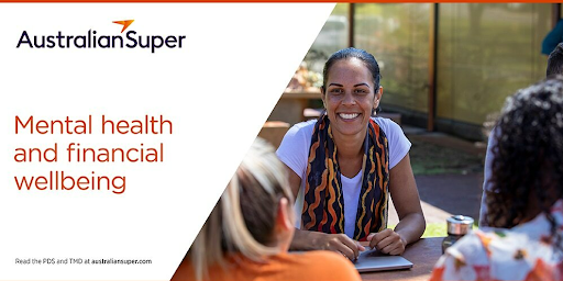 AustralianSuper Looks at the Connection between Mental Health and Financial Wellbeing