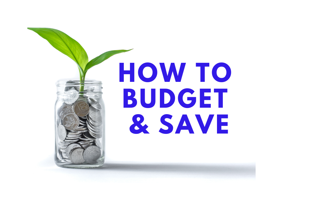 How to budget and save