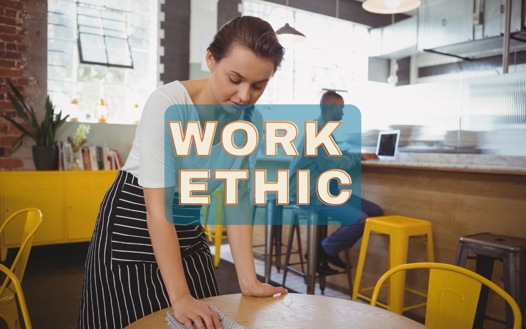 What is work ethic?