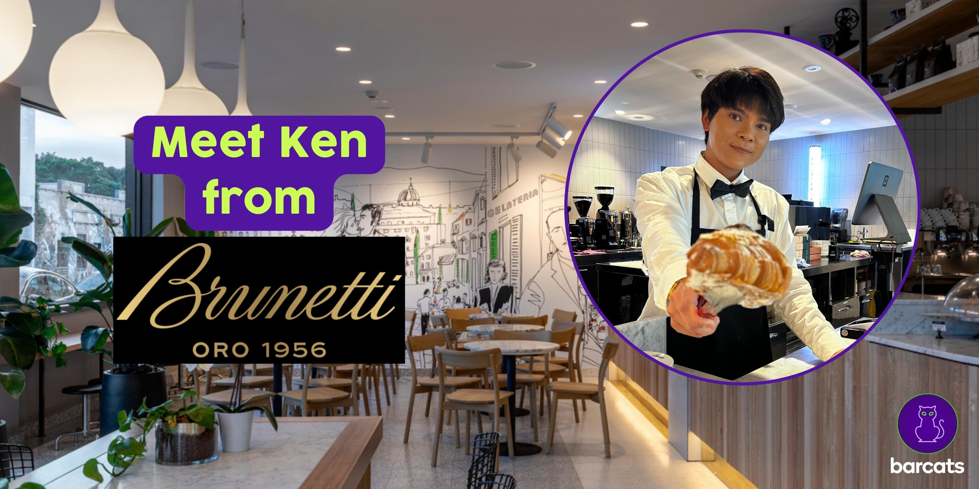 Meet Ken, Service Staff at Brunetti