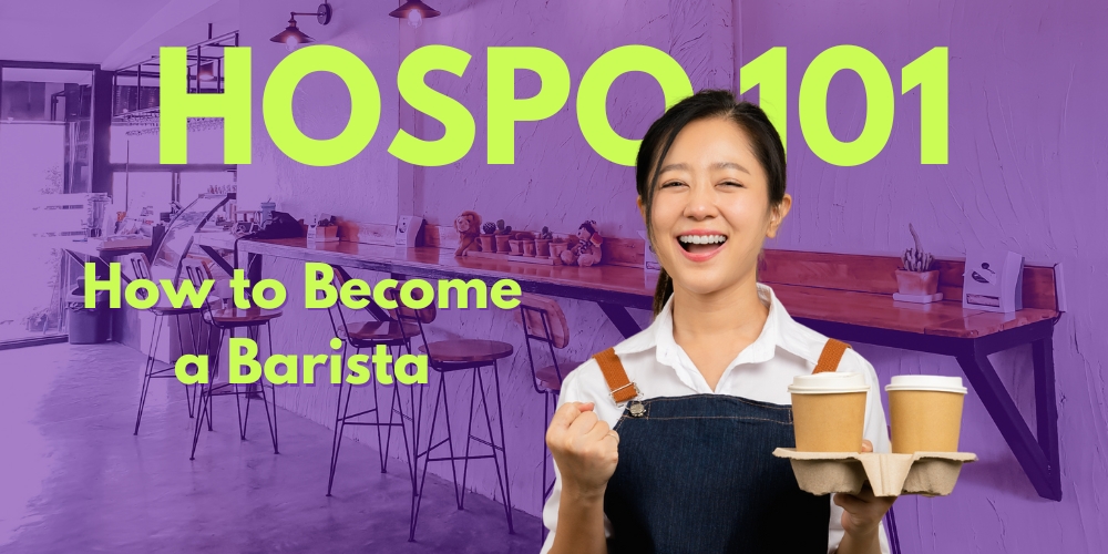 Hospo 101: How to Become a Barista in Australia and New Zealand