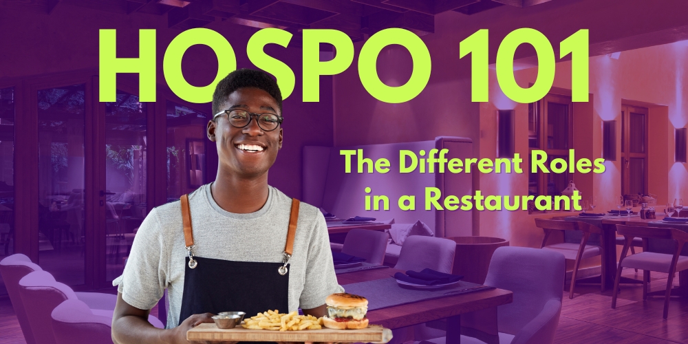 Hospo 101: The Different Roles in a Restaurant