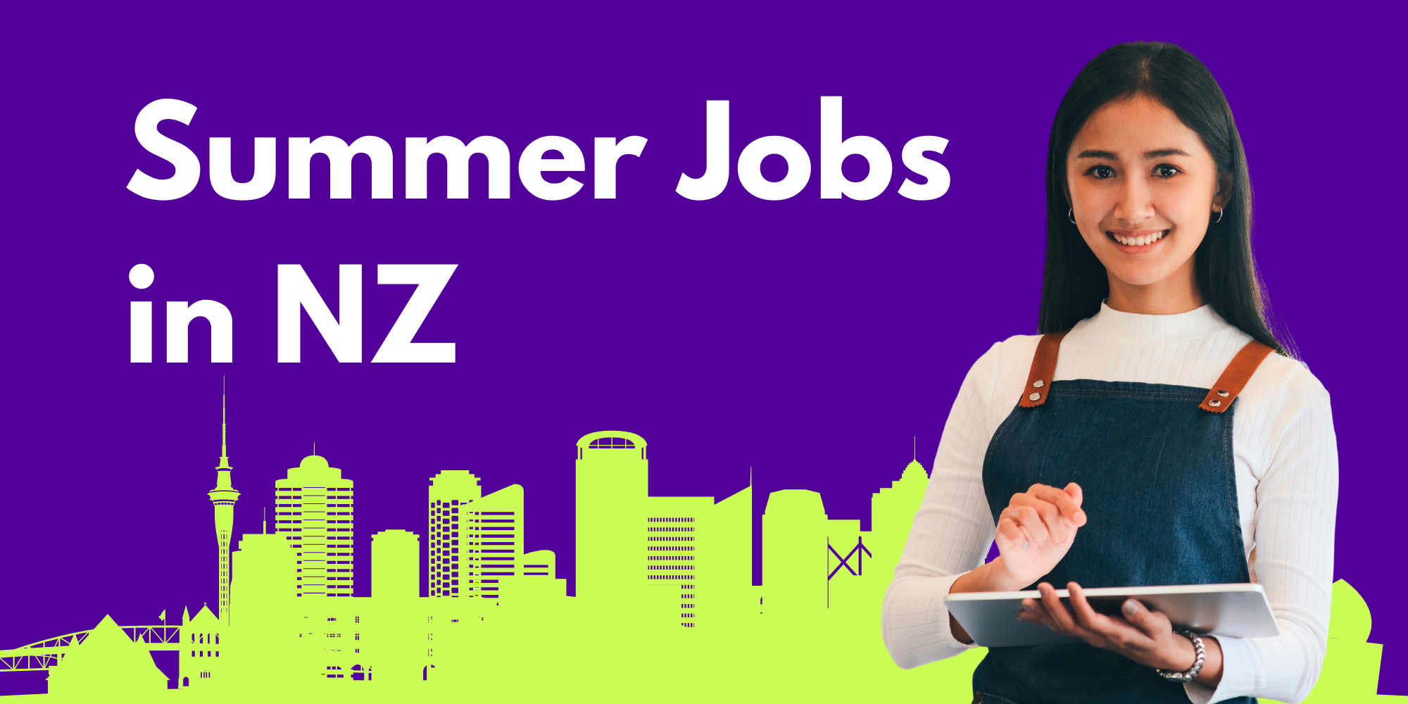 Summer Jobs in NZ: A Step-by-Step Guide for International Students and Backpackers in 2024