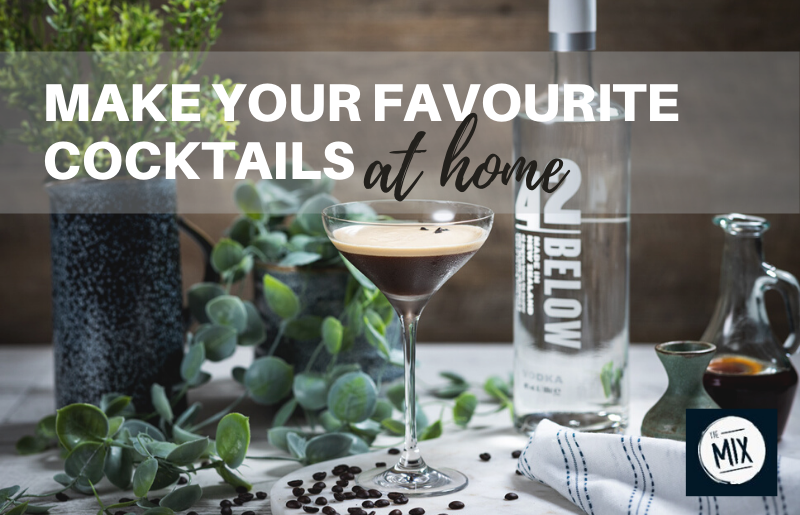 Make Your Favourite Cocktails.. At Home!