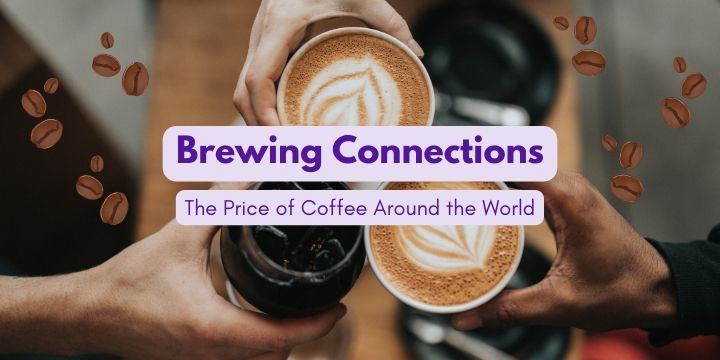 The Price of Iconic Coffee Around the World