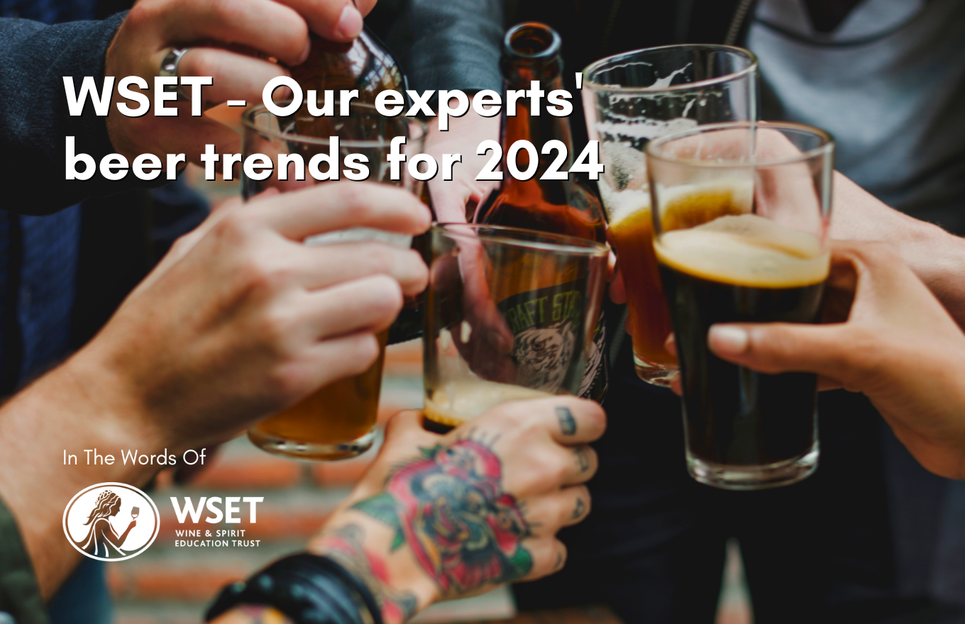 WSET - Our experts' beer trends for 2024