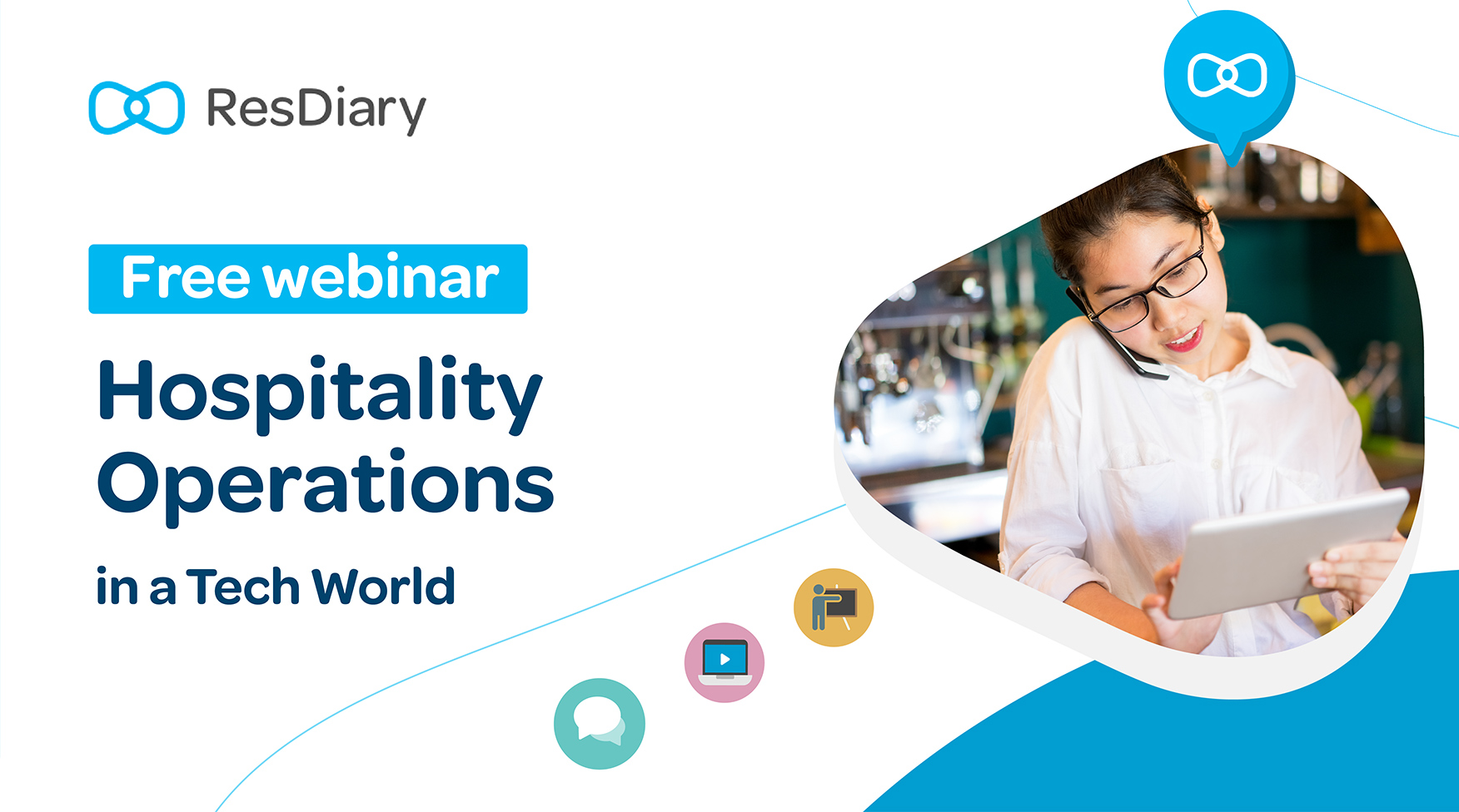 Hospitality Operations in a Tech World Webinar