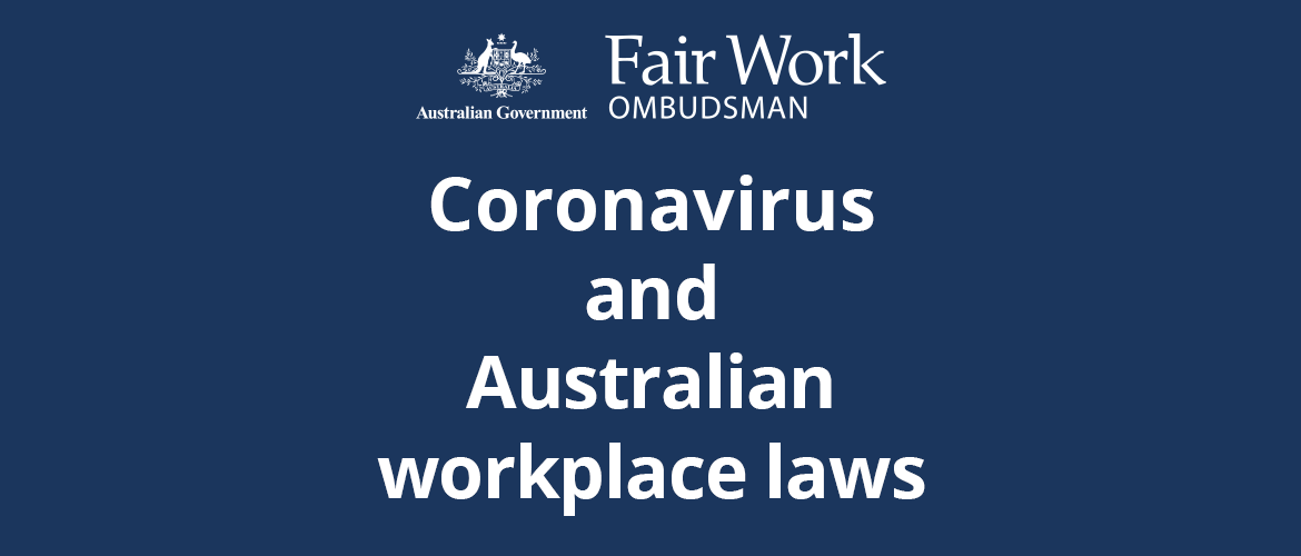 Coronavirus and Australian Workplace Laws