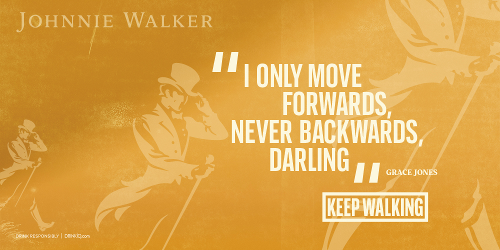 Keep Walking with Johnnie Walker