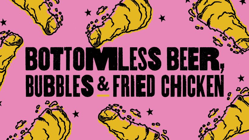 Bottomless Beer, Bubbles & Fried Chicken | Auckland