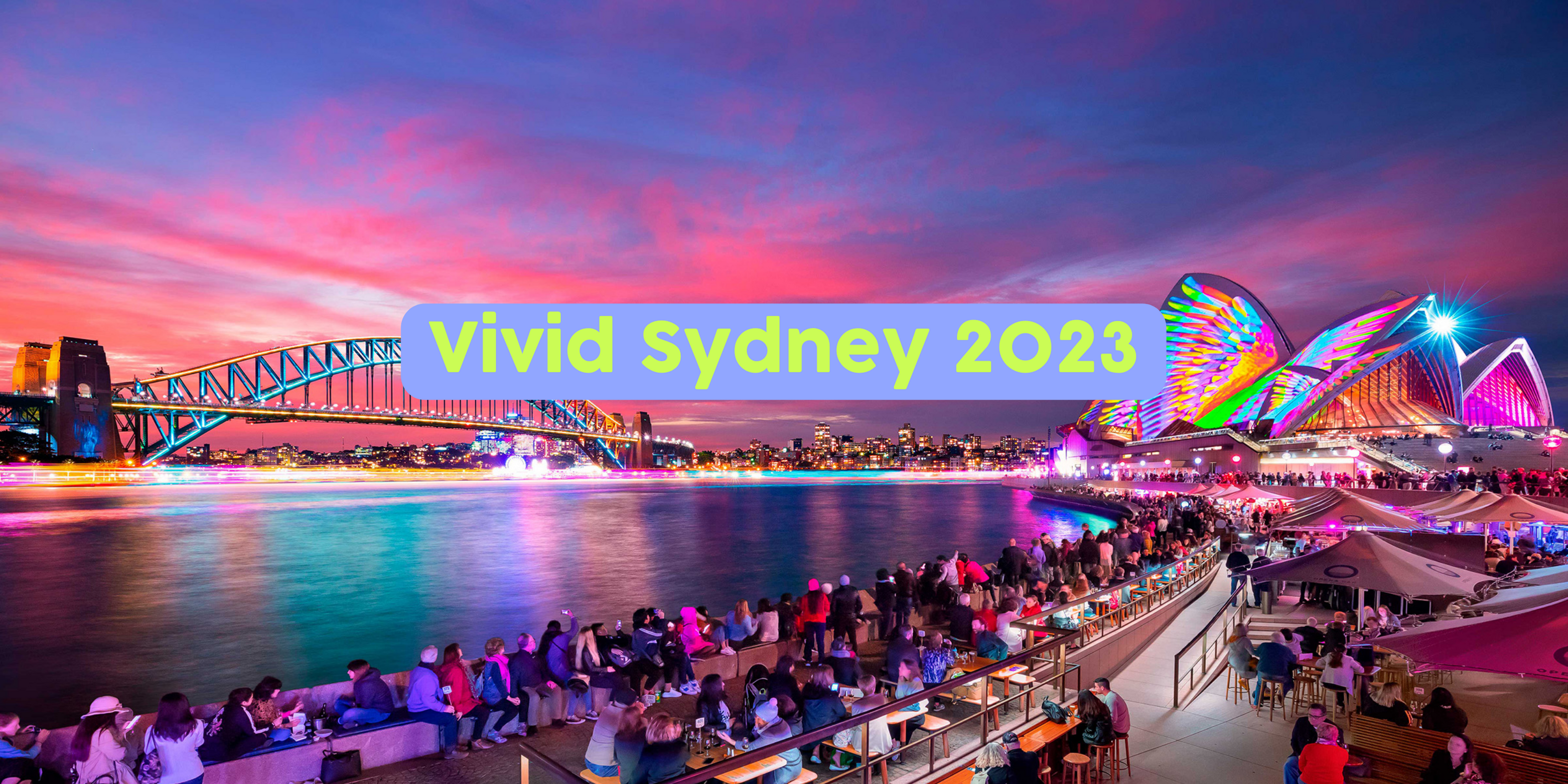 Vivid Sydney 2023