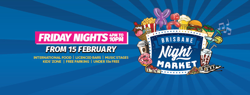 Brisbane Night Markets | Brisbane