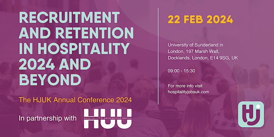 Recruitment & Retention in Hospitality - 2024 and beyond!