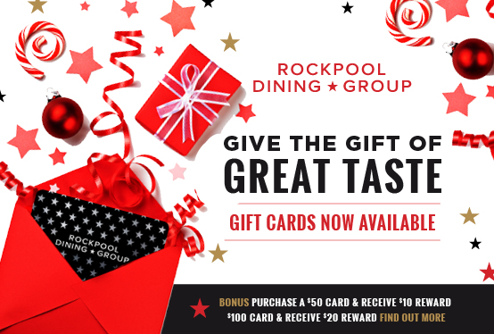 Give the gift of great taste with a Rockpool Dining Group gift card!